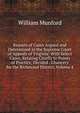 Reports of Cases Argued and Determined in the Supreme Court of Appeals of Virginia: With Select Cases, Relating Chiefly to Points of Practice, Decided . Chancery for the Richmond District, Volume 4, William Munford 