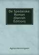 De Spedalske: Roman (Danish Edition), Agnes Henningsen 
