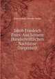 Jakob Friedrich Fries: Aus Seinem Handschriftlichen Nachlasse Dargestellt, Ernst Ludwig Theodor Henke 