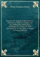 Histoire De Napoleon Buonaparte: Offrant Le Tableau Complet De Ses Operations Militaires, Politiques Et Civiles, De Son Elevation Et De Sa Chute, Volume 1 (French Edition), Pierre Francois Henry 