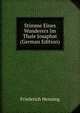 Stimme Eines Wanderers Im Thale Josaphat (German Edition), Friederich Henning 