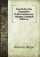 Geschichte Des Deutschen Volksschulwesens, Volume 2 (French Edition), Heinrich Heppe 