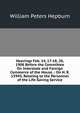 Hearings Feb. 14, 17-18, 20, 1908 Before the Committee On Interstate and Foreign Commerce of the House .: On H. R. 15945, Relating to the Personnel of the Life-Saving Service, William Peters Hepburn 