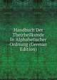 Handbuch Der Theirheilkunde In Alphabetischer Ordnung (German Edition), 