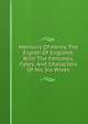 Memoirs Of Henry The Eighth Of England: With The Fortunes, Fates, And Characters Of His Six Wives, 