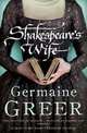 Shakespeare's Wife, Greer, Germaine 