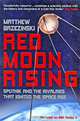 Red Moon Rising: Sputnik and Rivalries that Ignited the Space Age, Brzezinski Matthew 