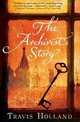 The Archivist's Story, Travis Holland 