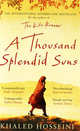 A Thousand Splendid Suns / Тысяча сияющих солнц, Khaled Hosseini, Халед Хоссейни 