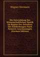 Die Entwicklung Der Wissenschaftlichen Nautik Im Beginn Des Zeitalters Der Entdeckungen Nach Neueren Anschauungen (German Edition), Wagner Hermann 