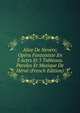 Alice De Nevers; Opera Fantaisiste En 3 Actes Et 5 Tableaux. Paroles Et Musique De Herve (French Edition), 