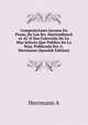 Composiciones Jocosas En Prosa, De Los Srs. Hartzenbusch et Al. O Sea Coleccion De Lo Mas Selecto Que Publico En La Risa. Publicada Por A. Herrmann (Spanish Edition), Herrmann A 