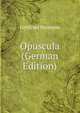 Opuscula (German Edition), Gottfried Hermann 