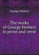 The works of George Herbert in prose and verse, George Herbert 