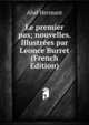 Le premier pas; nouvelles. Illustr?es par Leonce Burret (French Edition), Hermant Abel 
