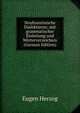 Neufranzosische Dialekttexte; mit grammatischer Einleitung und Worterverzeichnis (German Edition), Eugen Herzog 
