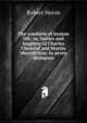 The comforts of human life; or, Smiles and laughter of Charles Chearful and Martin Merryfellow. In seven dialogues, Robert Heron 