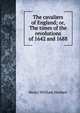 The cavaliers of England; or, The times of the revolutions of 1642 and 1688, Henry William Herbert 