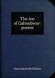 The inn of Gahnobway: poems, James Kenneth Tolkien 