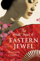 The Private Papers of Eastern Jewel, Lindley, Maureen 