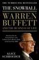 The Snowball. Warren Buffett and the Business of Life, Schroeder, Alice 
