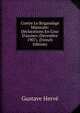 Contre Le Brigandage Marocain: D?clarations En Cour D'assises (D?cembre 1907). (French Edition), Gustave Herve 