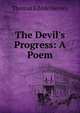 The Devil's Progress: A Poem, Thomas Kibble Hervey 