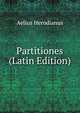 Partitiones (Latin Edition), Aelius Herodianus 