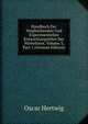 Handbuch Der Vergleichenden Und Experimentellen Entwicklungslehre Der Wirbeltiere, Volume 3, Part 1 (German Edition), Oscar Hertwig 