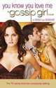 Gossip Girl: You Know You Love Me, Cecily von Ziegesar 
