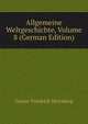 Allgemeine Weltgeschichte, Volume 8 (German Edition), Gustav Friedrich Hertzberg 
