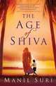 The Age of Shiva, Manil Suri 