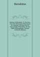 Histoire D'h?rodote: Tr. Du Grec, Avec Des Remarques Historiques Et Critiques, Un Essai Sur La Chronologie D'h?rodote, Et Une Table G?ographique, Volume 3 (French Edition), Herodotus 