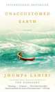 Unaccustomed Earth (No.1 NY Times bestseller), Lahiri, Jhumpa 