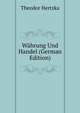 Wahrung Und Handel (German Edition), Theodor Hertzka 