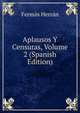 Aplausos Y Censuras, Volume 2 (Spanish Edition), Fermin Herran 