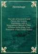 The Life of General Frank Pierce, the Granite Statesman; with a Biographical Sketch of Hon. William Rufus King, Vice President of the United States, Hermitage 