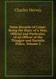 Some Records of Crime: Being the Diary of a Year, Official and Particular, of an Officer of the Thuggee and Dacoitie Police, Volume 2, Charles Hervey 
