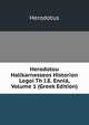 Herodotou Halikarnesseos Historion Logoi Th I.E. Ennia, Volume 1 (Greek Edition), Herodotus 