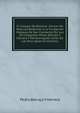 El Colegio De Bolonia: Centon De Noticias Relativas a La Fundacion Hispana De San Clemente Por Los Ex-Colegiales Pedro Borrajo Y Herrera Y Hermenegildo Giner De Los Rios (Spanish Edition), Pedro Borrajo Y Herrera 