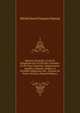 Histoire Generale, Civile Et Religieuse De La Cite Des Carnutes: Et Du Pays Chartrain, Vulgairement Appele La Beauce, Depuis La Premiere Migration Des . Scisson De Notre Territoir (French Edition), Michel Jean Francois Ozeray 