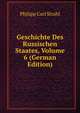 Geschichte Des Russischen Staates, Volume 6 (German Edition), Philipp Carl Strahl 