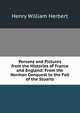 Persons and Pictures from the Histories of France and England: From the Norman Conquest to the Fall of the Stuarts, Henry William Herbert 