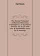 The Divine Pymander of Hermes Mercurius Trismegistus, Tr. by Doctor Everard. Ed. by J.F with Intr. & Preliminary Essay by H. Jennings, Hermes 