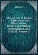 The Letters of Junius .: With Notes and Illustrations, Historical, Political, Biographical, and Critical, Volume 2, Junius 