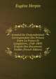 Armand De Chateaubriand: Correspondant Des Princes Entre La France Et L'angleterre, 1768-1809; D'apr?s Des Documents Inedits (French Edition), Eugene Herpin 