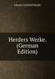 Herders Werke. (German Edition), Johann Gottfried Herder 