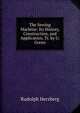 The Sewing Machine: Its History, Construction, and Application, Tr. by U. Green, Rudolph Herzberg 