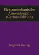 Elektromechanische Anwendungen (German Edition), Siegfried Herzog 