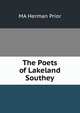 The Poets of Lakeland Southey, MA Herman Prior 